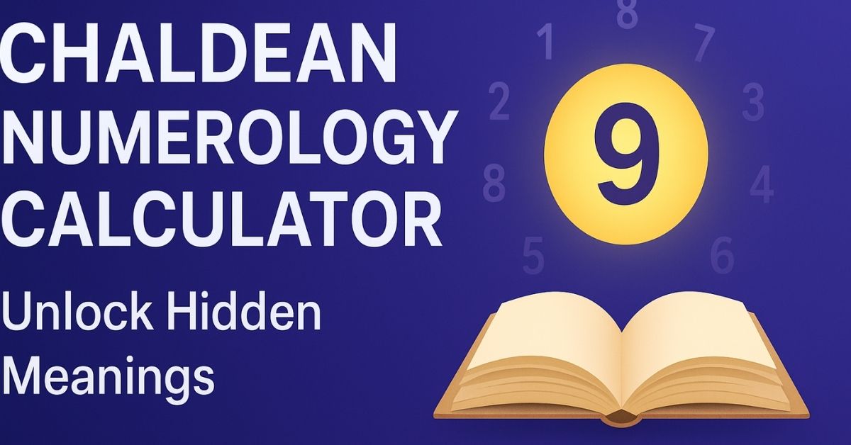 Chaldean Numerology Calculator